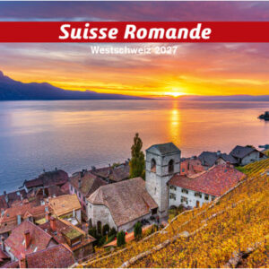 CALENDARI Bildkalender 2027 36206004 Suisse Romande ML 31.5x23cm