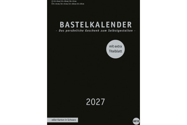 HEYE Bastelkalender 2027 22992+27 schwarz 21x29.7cm