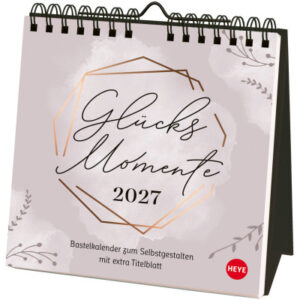 HEYE Kreativkalender 2027 23513+27 Glücksmomente 16x16.5cm